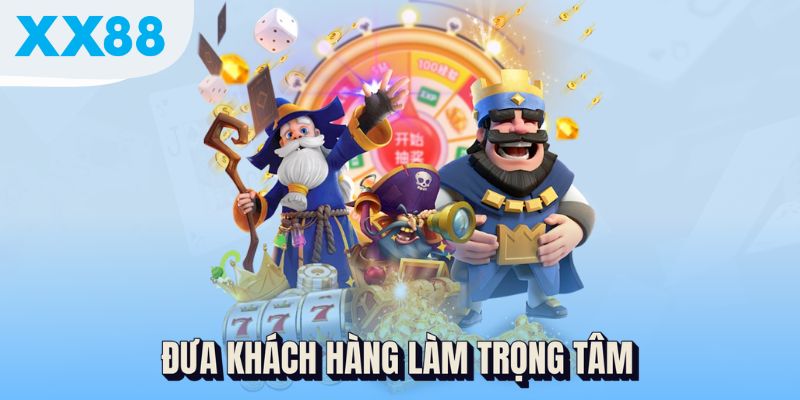 Đưa khách hàng làm trọng tâm