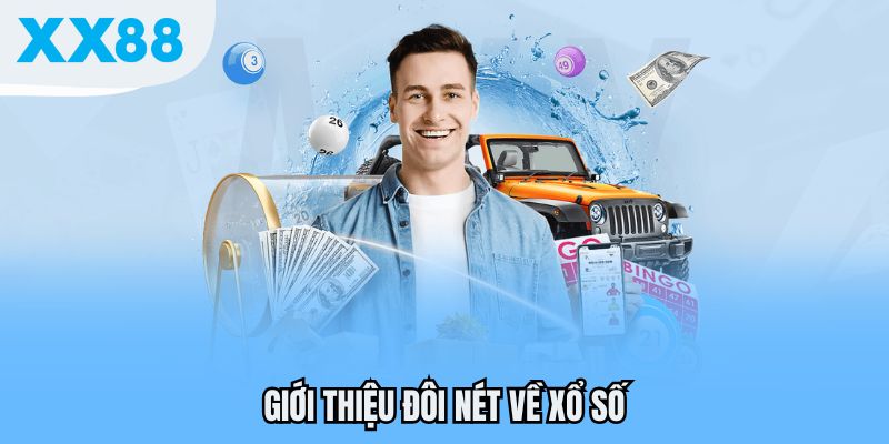 Giới thiệu đôi nét về xổ số