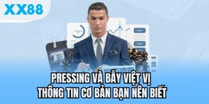 pressing và bẫy việt vị xx88