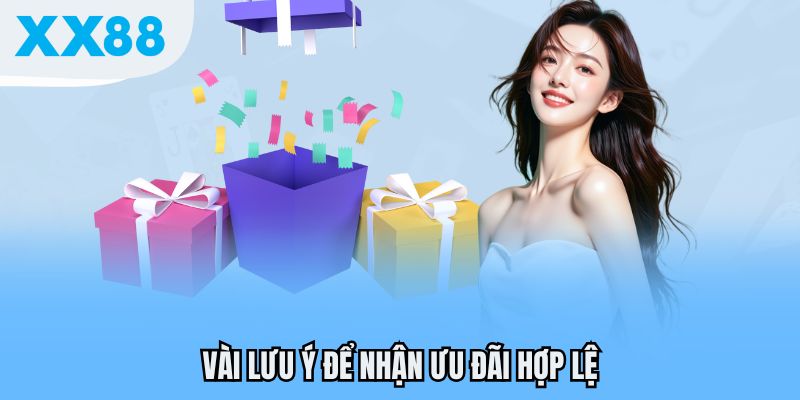 Vài lưu ý để nhận ưu đãi hợp lệ